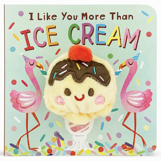 I Like You More than Ice Cream